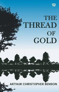 The Thread Of Gold (Edition1)