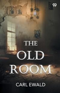 The Old Room (Edition1)