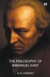 The Philosophy Of Immanuel Kant (Edition1)