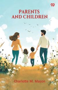 Parents And Children (Edition1)
