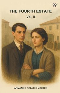 The Fourth EstateVol. II (Edition1)