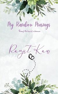 My Rainbow Musings (Edition1st)