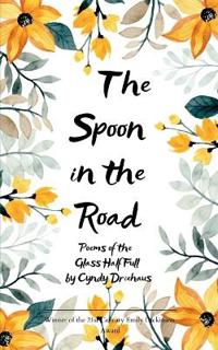 The Spoon in the Road (Edition1st)