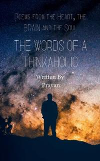 Words of a Thinkaholic (Edition1st)