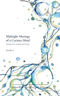 Midnight Musings of a Curious Mind (Edition1st)