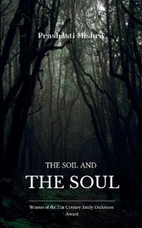 The Soil and the Soul (Edition1st)