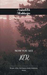 Now You See Her (Edition1st)