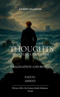 Thoughts on a tumultuous tide (Edition1st)