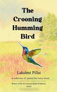The crooning humming bird (Edition1st)