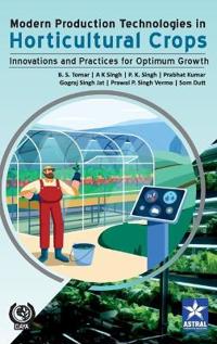 Modern Production Technologies in Horticultural Crops