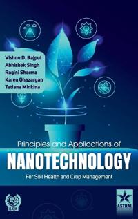 Principles and Applications of Nanotechnology for Soil Health and Crop Management_Int