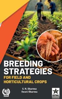 Breeding Strategies for Field and Horticultural Crops