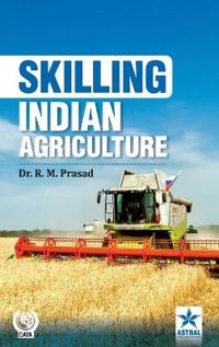 Skilling Indian Agriculture