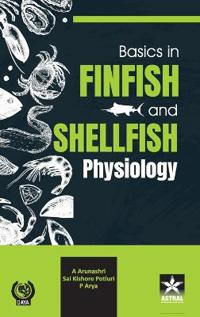 Basics in Finfish and Shellfish Physiology