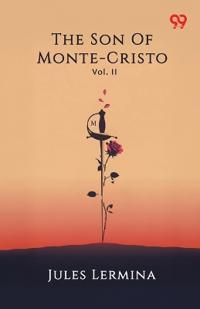 The Son Of Monte-CristoVol. II (Edition1)