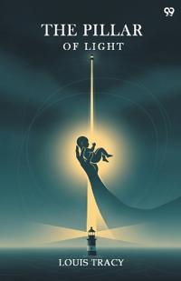 The Pillar Of Light (Edition1)
