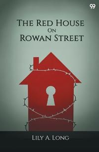 The Red House On Rowan Street (Edition1)