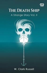 The Death ShipA Strange Story Vol. II (Edition1)