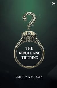 The Riddle And The RingOr, Won By Nerve (Edition1)