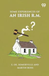 Some Experiences Of An Irish R.M. (Edition1)