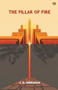 The Pillar Of FireOr, Israel In Bondage (Edition1)