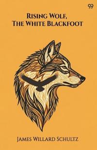 Rising Wolf, The White Blackfoot (Edition1)