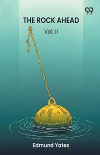 The Rock AheadVol. II (Edition1)
