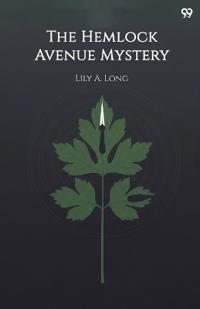The Hemlock Avenue Mystery (Edition1)
