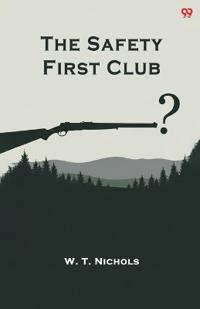 The Safety First Club (Edition1)