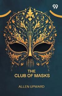 The Club Of Masks (Edition1)