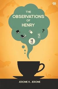 The Observations Of Henry (Edition1)