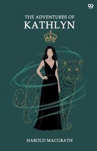 The Adventures Of Kathlyn (Edition1)