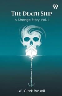 The Death ShipA Strange Story Vol. I (Edition1)