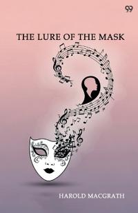 The Lure Of The Mask (Edition1)