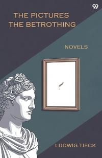 The Pictures The BetrothingNovels (Edition1)