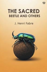 The Sacred Beetle And Others (Edition1)