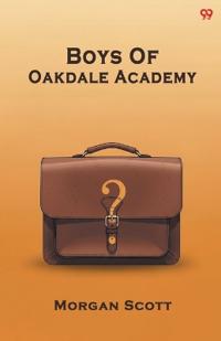 Boys Of Oakdale Academy (Edition1)