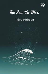 The Sea (La Mer) (Edition1)