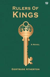 Rulers Of KingsA Novel (Edition1)