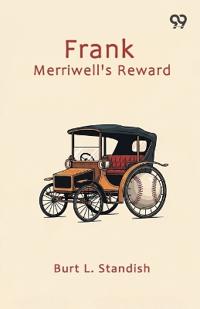Frank Merriwell's Reward (Edition1)