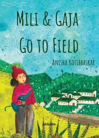 Mili & Gaja Go to Field (Edition1)