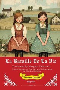 The Battle of Life French Version (Edition1)