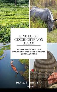 A Brief History of Assam German Version (Edition1)