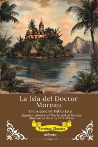 The Island of Doctor Moreau Spanish Version (Edition1)