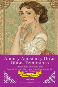 Love and Friendship Spanish Version (Edition1)