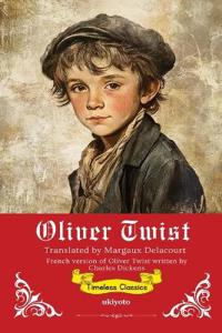 Oliver Twist French Version (Edition1)