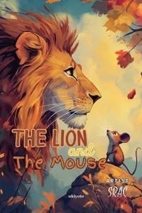 The Lion and the Mouse (Edition1)