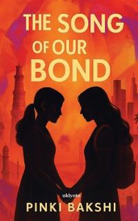 The Song of Our Bond (Edition1)