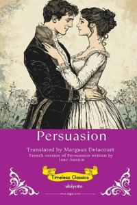 Persuasion French Version (Edition1)
