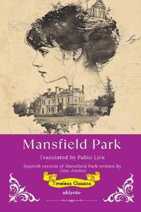 Mansfield Park Spanish Version (Edition1)